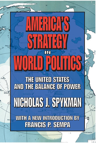 America's Strategy in World Politics: The United States and the Balance of Power