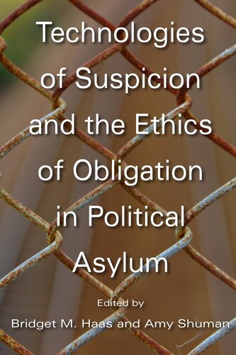Technologies of Suspicion and the Ethics of Obligation in Political Asylum