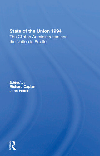 State of the Union 1994: The Clinton Administration and the Nation in Profile