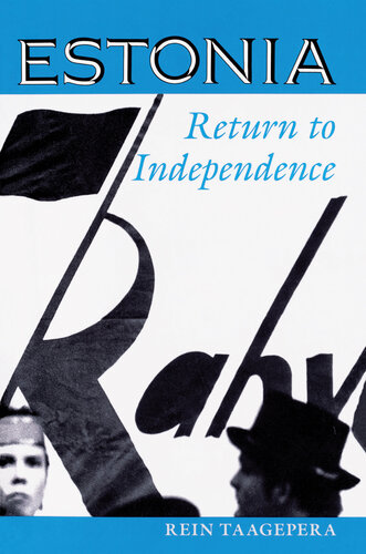 Estonia: Return to Independence