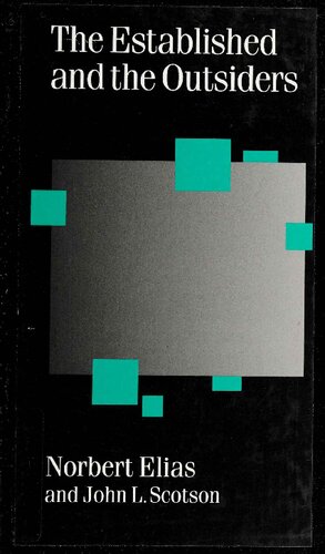 The Established and the Outsiders: A sociological enquiry into community problems