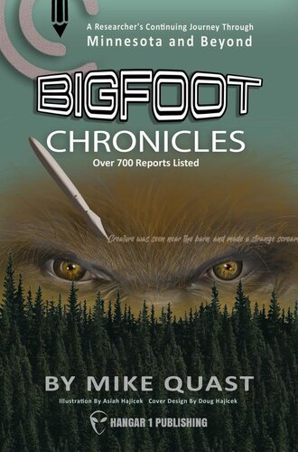 BIGFOOT CHRONICLES: A RESEARCHER'S CONTINUING JOURNEY