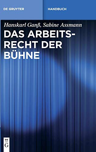 Das Arbeitsrecht Der Bühne