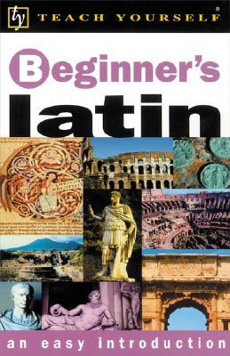 Teach Yourself Beginner's Latin