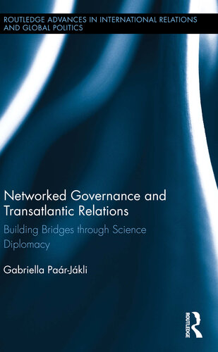Networked Governance and Transatlantic Relations: Building Bridges Through Science Diplomacy