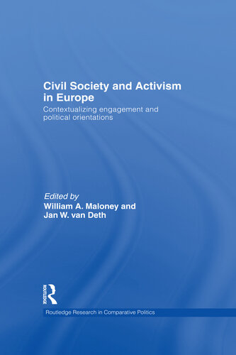 Civil Society and Activism in Europe: Contextualizing Engagement and Political Orientations