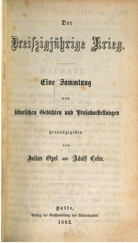 Der Dreißigjährige Krieg : Eine historische Sammlung von Gedichten und Prosadarstellungen