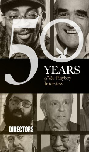 The Playboy Interview: The Directors