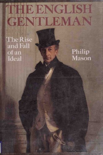 English Gentleman - Rise and Fall of Ideal