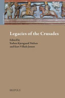 Legacies of the Crusades: Proceedings of the Ninth Conference of the Society for the Study of the Crusades and the Latin East, Odense, 27 June - 1 July 2016. Volume 1