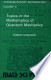 Topics in the mathematics of quantum mechanics
