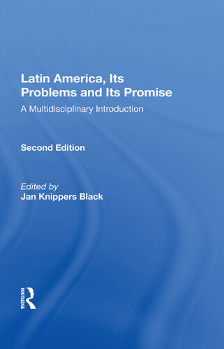 Latin America: Its Problems and Its Promise