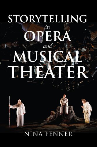 Storytelling in opera and musical theater