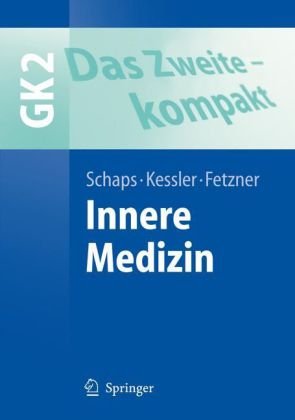 Das Zweite - kompakt. Innere Medizin - GK 2 ()