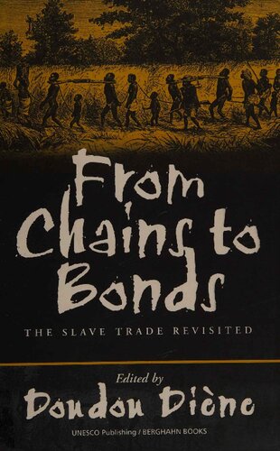 From Chains to Bonds: The Slave Trade Revisited