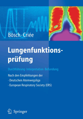 Lungenfunktionsprüfung. Durchführung, Interpretation, Befundung: Durchfuhrung - Interpretation - Befundung