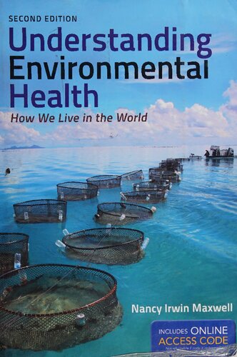 Understanding environmental health - How We Live in the World