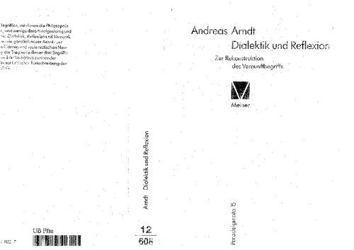 Dialektik und Reflexion: Zur Rekonstruktion des Vernunftbegriffs