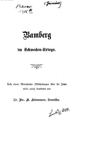 Bambergim Schweden-Kriege : Nach einem Manuskript (Mitteilungen über die Jahre 1622-1634)
