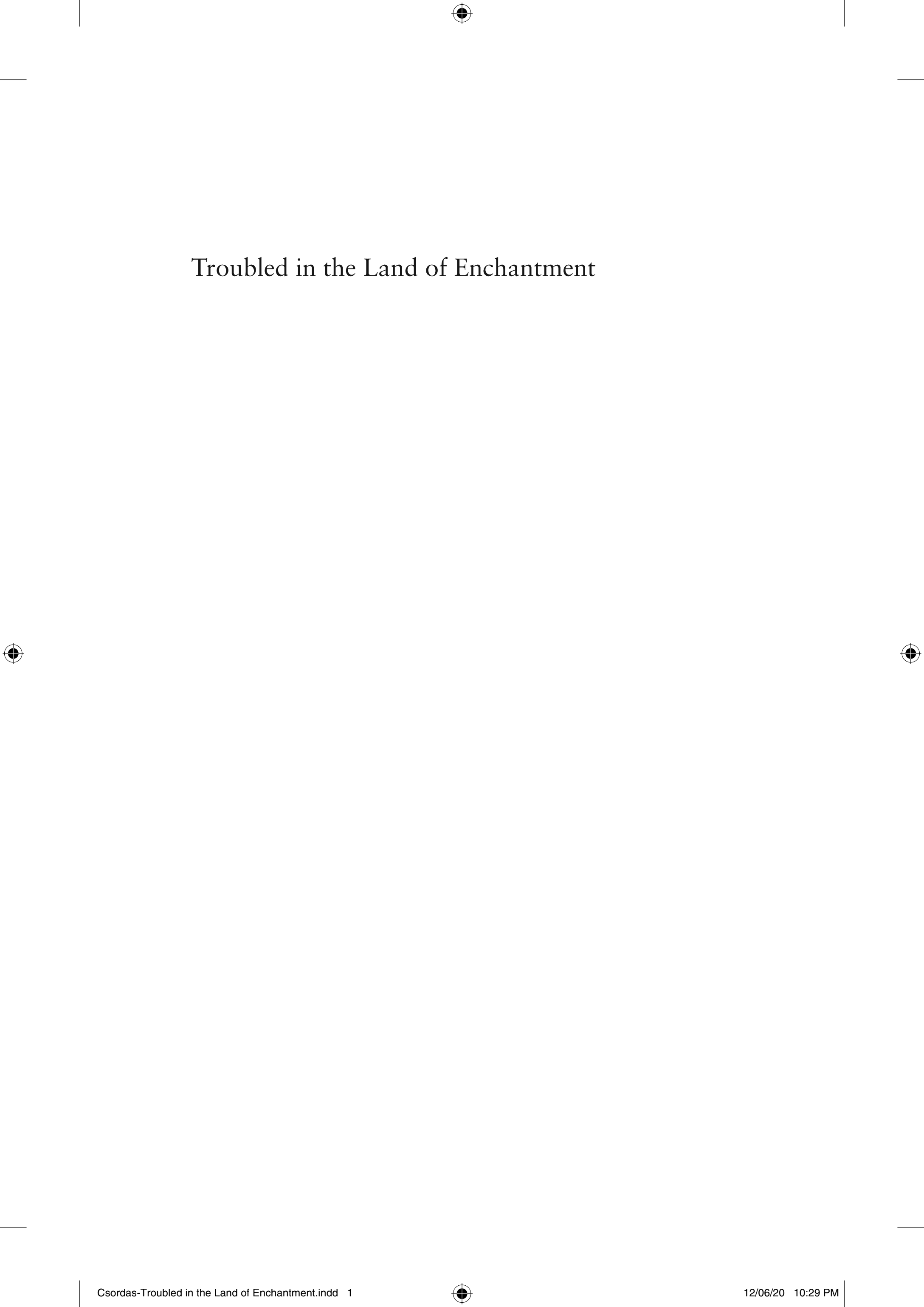 Troubled in the Land of Enchantment: Adolescent Experience of Psychiatric Treatment