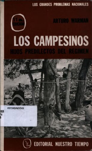 Los campesinos: hijos predilectos del régimen