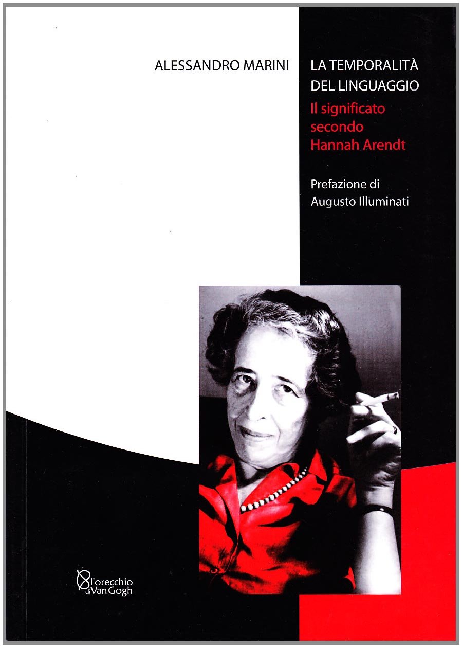 La temporalità del linguaggio. Il significato secondo Hannah Arendt