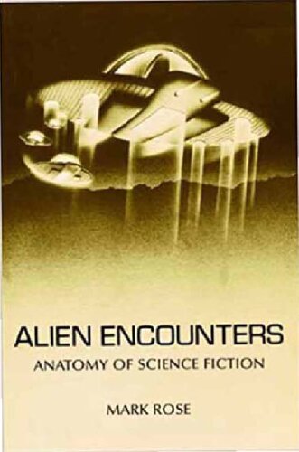 Alien Encounters: Anatomy of Science Fiction