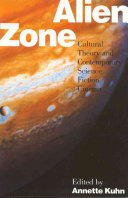 Alien Zone: Cultural Theory and Contemporary Science Fiction Cinema