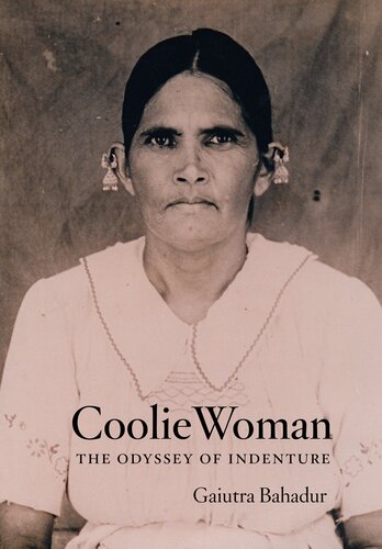 Coolie Woman: The Odyssey of Indenture