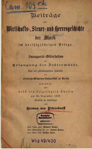 Beiträge zur Wirtschafts-, Steuer- und Heeresgeschichte der Mark im dreissigjährigen Kriege