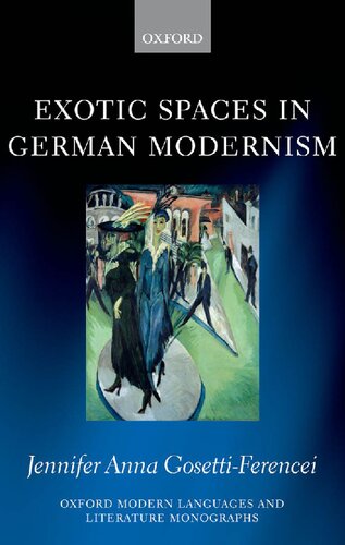 Exotic Spaces in German Modernism