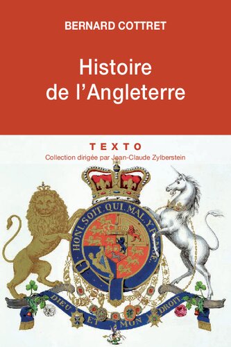 Histoire de l’Angleterre : De Guillaume le Conquérant à nos jours