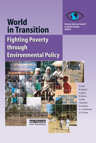 World in Transition 4: Fighting Poverty Through Environmental Policy