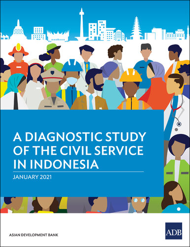 A Diagnostic Study of the Civil Service in Indonesia