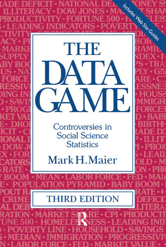 The Data Game: Controversies in Social Science Statistics