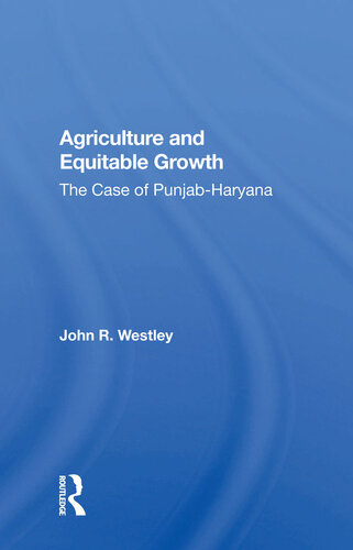 Agriculture and Equitable Growth: The Case of Punjab-Haryana