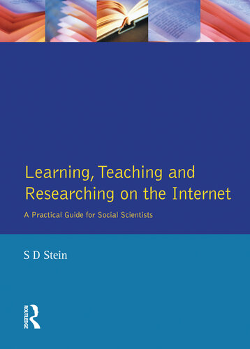 Learning, Teaching and Researching on the Internet: A Practical Guide for Social Scientists
