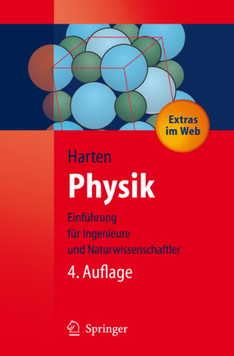 Physik: Eine Einführung für Ingenieure und Naturwissenschaftler