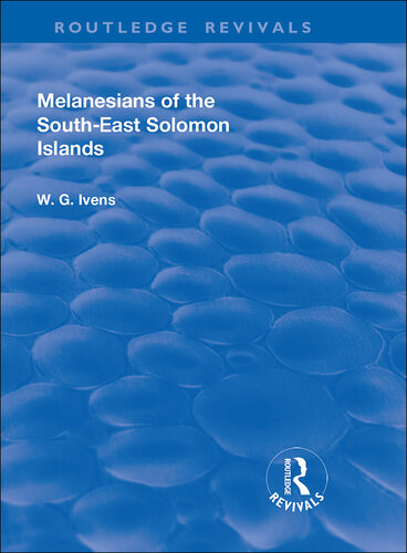 Revival: Melanesians of the South-East Solomon Islands (1927)