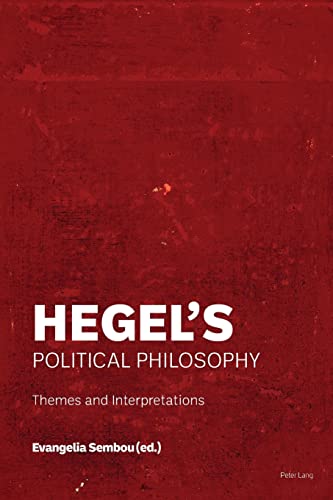 Hegel’s Political Philosophy: Themes and Interpretations