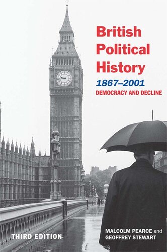 British political history, 1867-2001 : democracy and decline