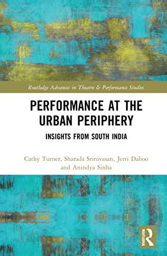 Performance at the Urban Periphery: Insights from South India