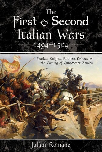 The First Second Italian Wars, 1494–1504