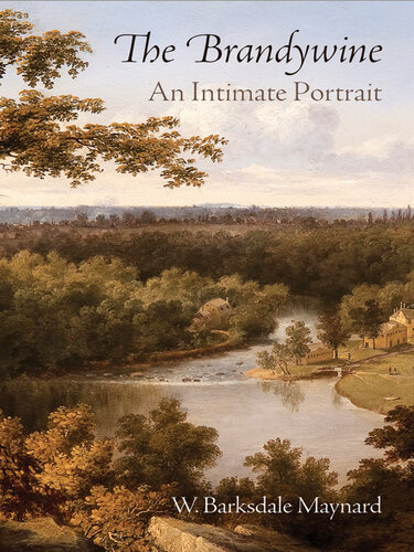 The Brandywine : an intimate portrait