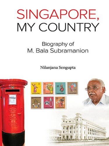 Singapore, my country : biography of M Bala Subramanion