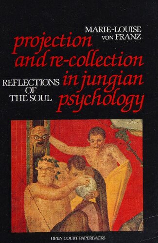 Projection and re-collection in jungian psychology