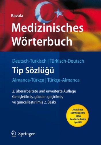 Medizinisches Wörterbuch Deutsch-Türkisch /Türkisch-Deutsch (Springer-W”rterbuch)
