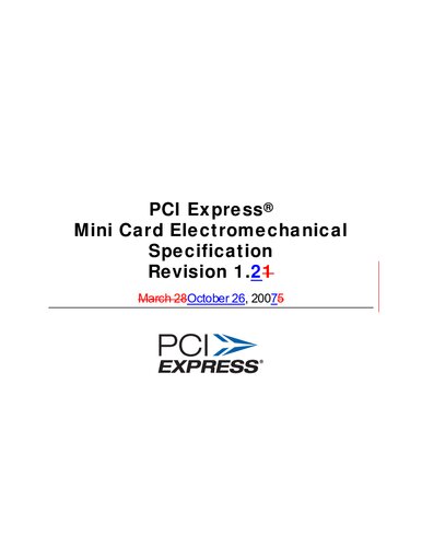 PCI Express Mini Card Electromechanical Specification, Revision 1.2 (Change Bar)