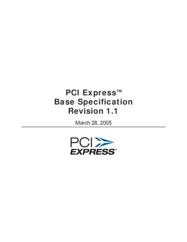 PCI Express Base Specification, Revision 1.1 (Change Bar)