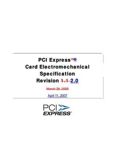 PCI Express Card Electromechanical Specification, Revision 2.0 (Change Bar)